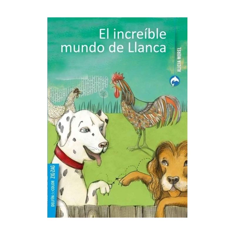 TOP10BOOKS - LIBRO EL INCREÍBLE MUNDO DE LLANCA / ZIG-ZAG / ALICIA MOREL