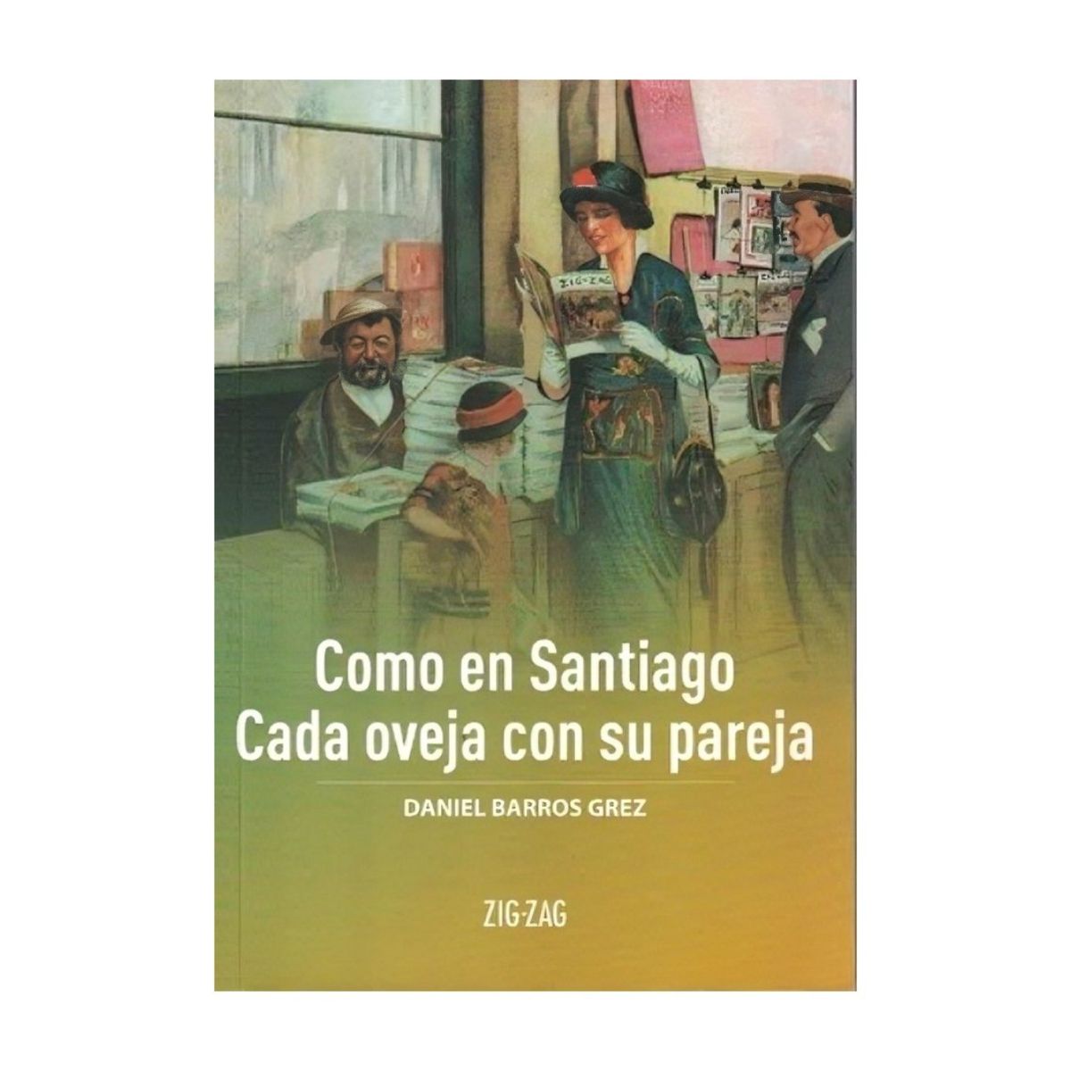 TOP10BOOKS - LIBRO cómo En Santiago / Cada Oveja Con Su Pareja