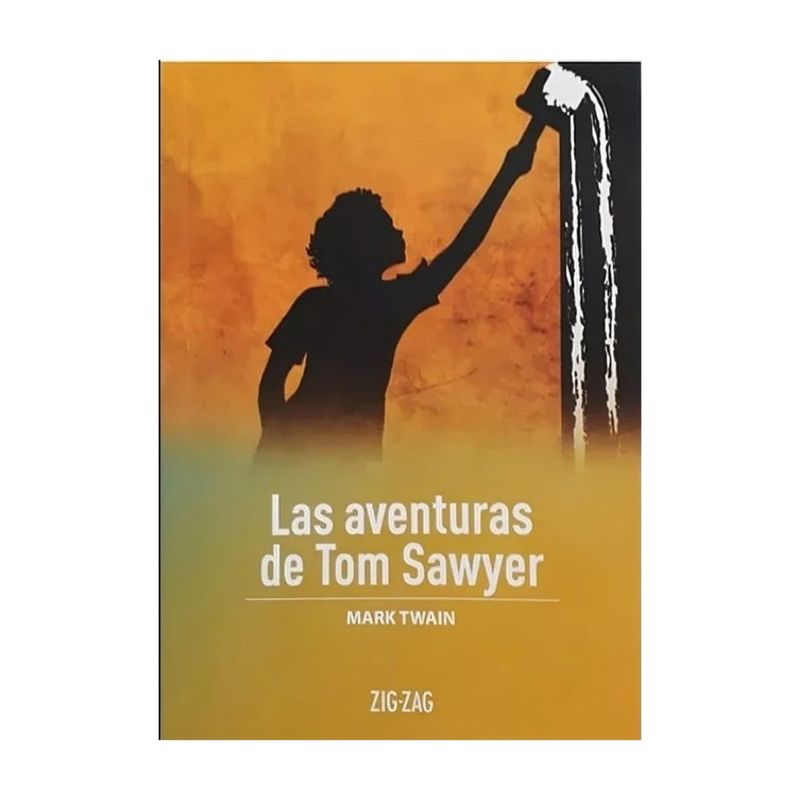 TOP10BOOKS - LIBRO LAS AVENTURAS DE TOM SAWYER / ZIG-ZAG / MARK TWAIN