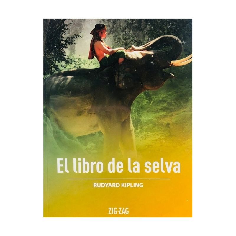 TOP10BOOKS - LIBRO EL LIBRO DE LA SELVA / ZIG-ZAG / RUDYARD KIPLING