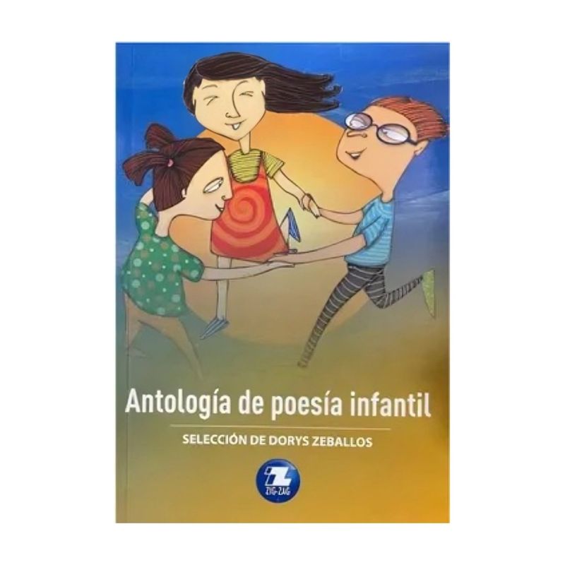 TOP10BOOKS - LIBRO ANTOLOGÍA DE POESÍA INFANTIL / ZIG-ZAG / DORYS ZEBALLOS