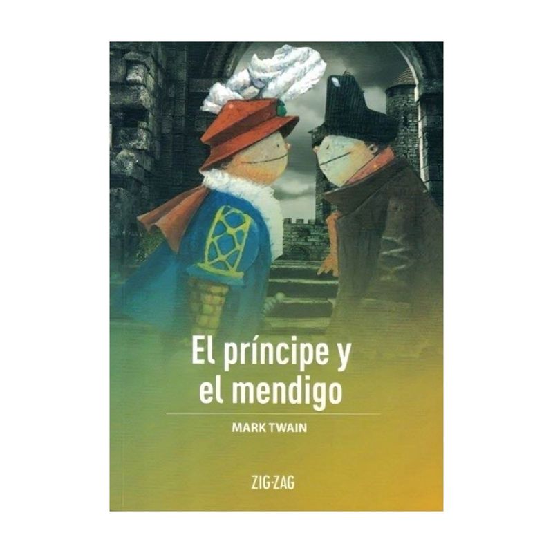 TOP10BOOKS - LIBRO EL PRÍNCIPE Y EL MENDIGO / ZIG-ZAG / MARK TWAIN
