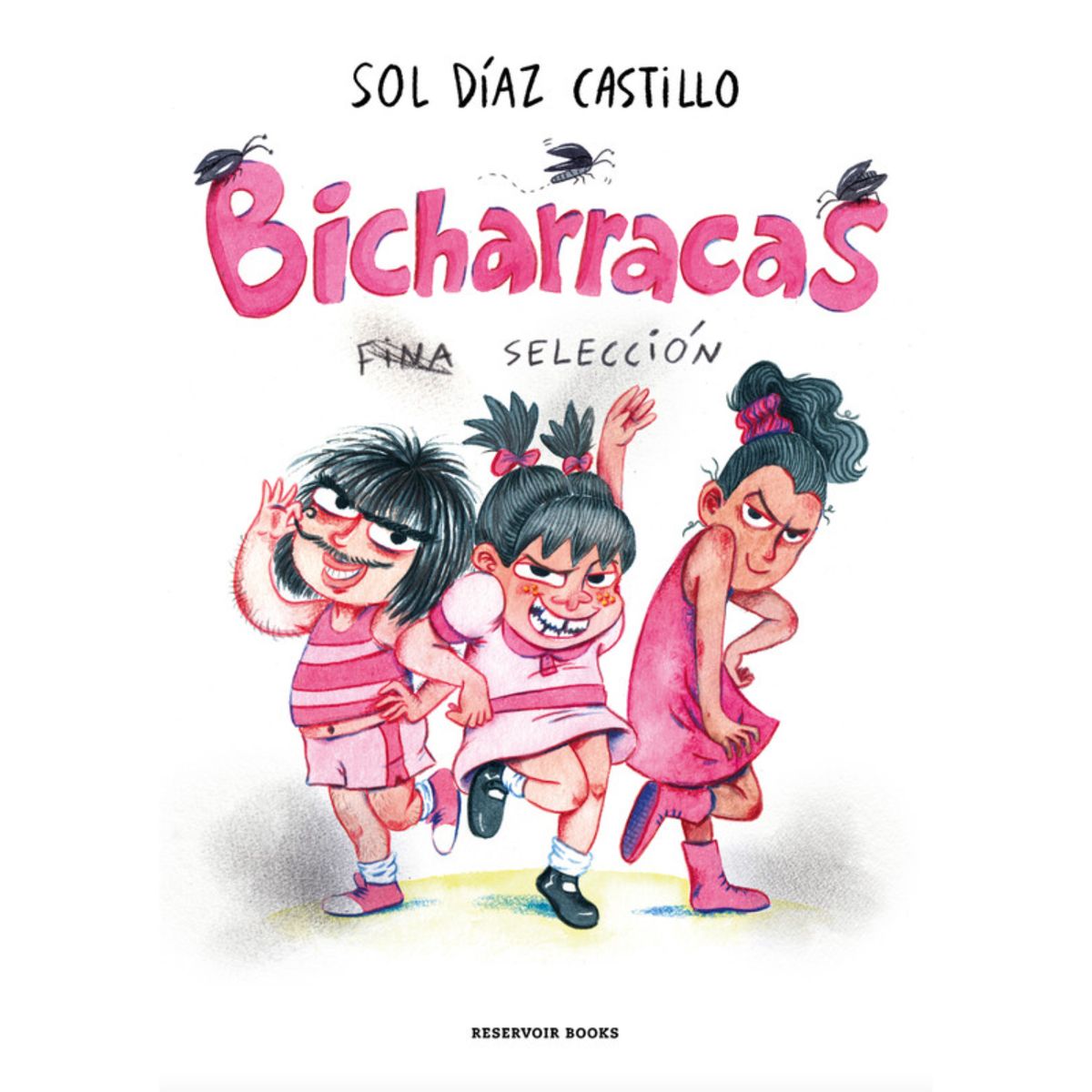 RESERVOIR BOOKS - Libro Bicharracas - Autor(a):  Sol Diaz