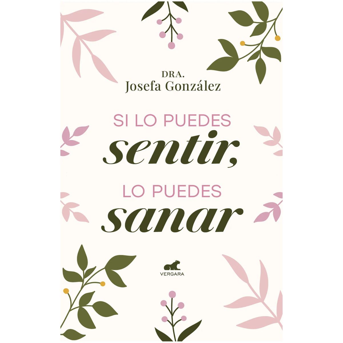 VERGARA - Si Lo Puedes Sentir, Lo Puedes Sa-nar