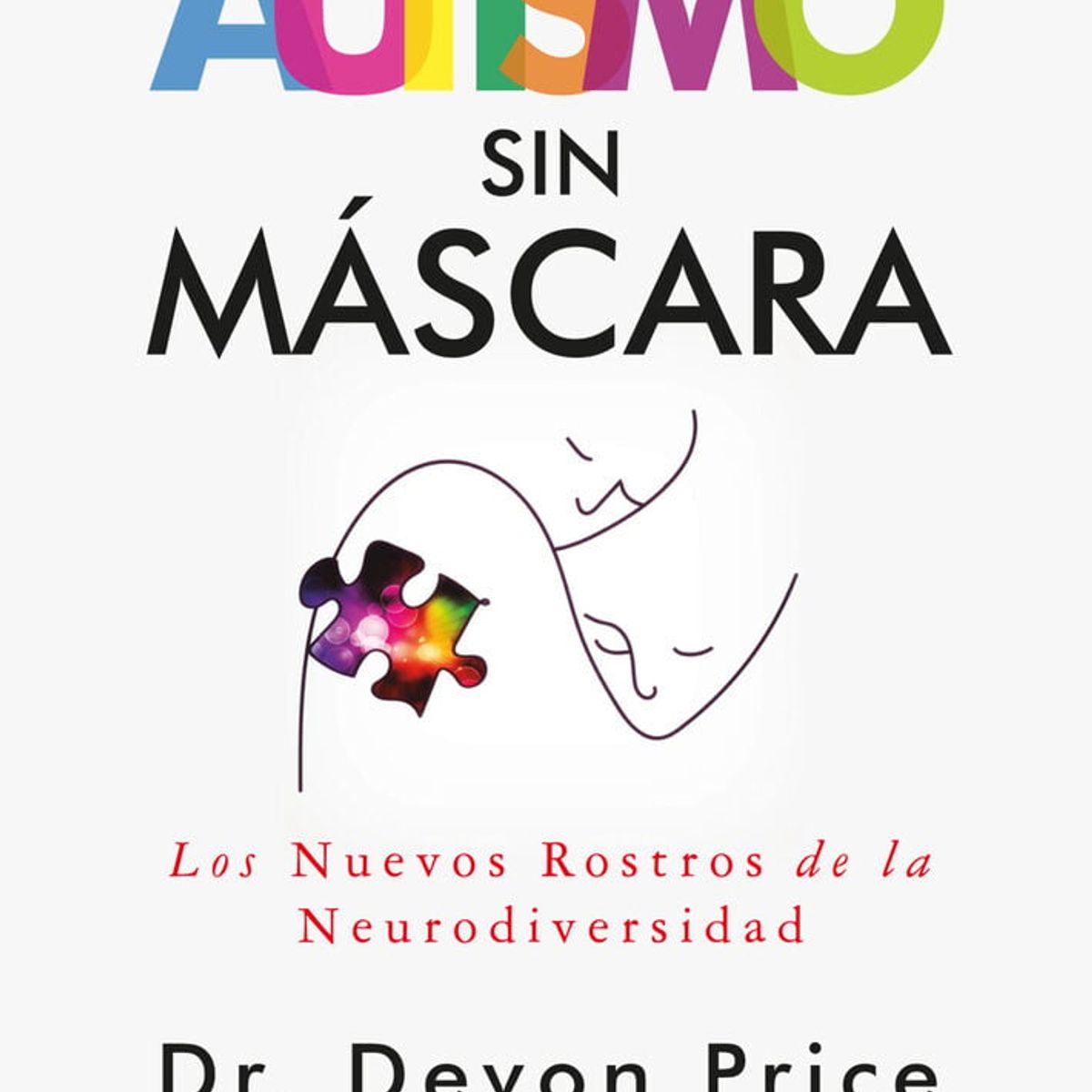 SIRIO EDITORIAL - El autismo sin máscara