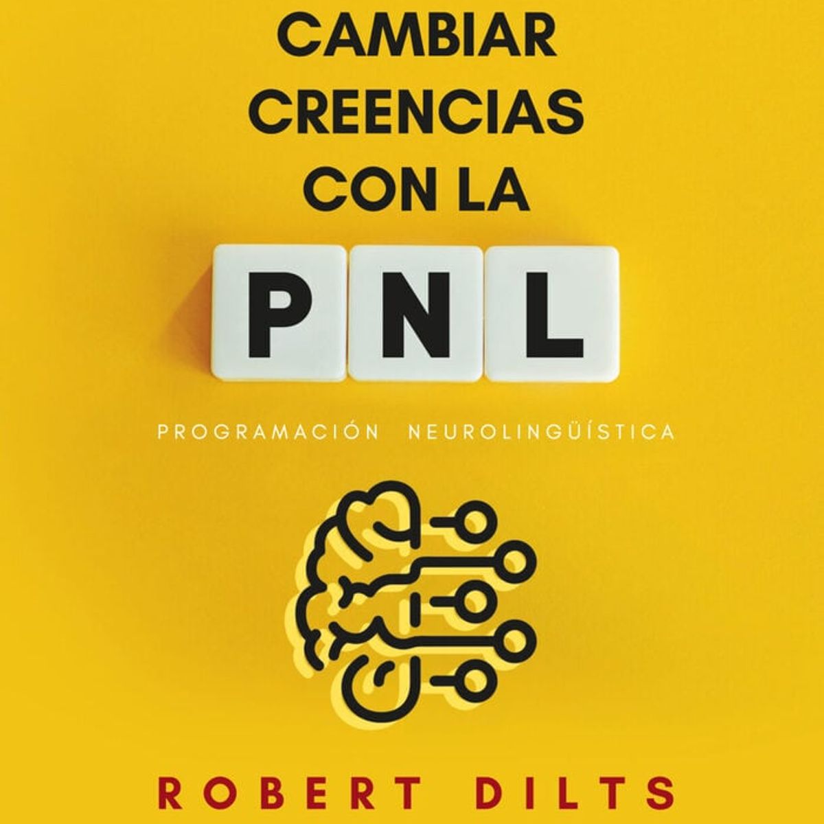 SIRIO EDITORIAL - Cómo cambiar creencias con la PNL