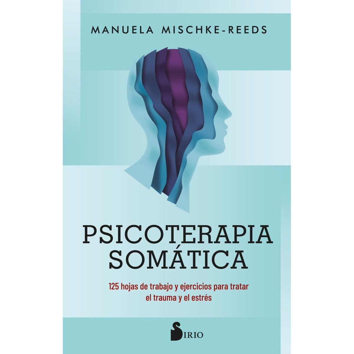 SIRIO EDITORIAL - Psicoterapia Somática