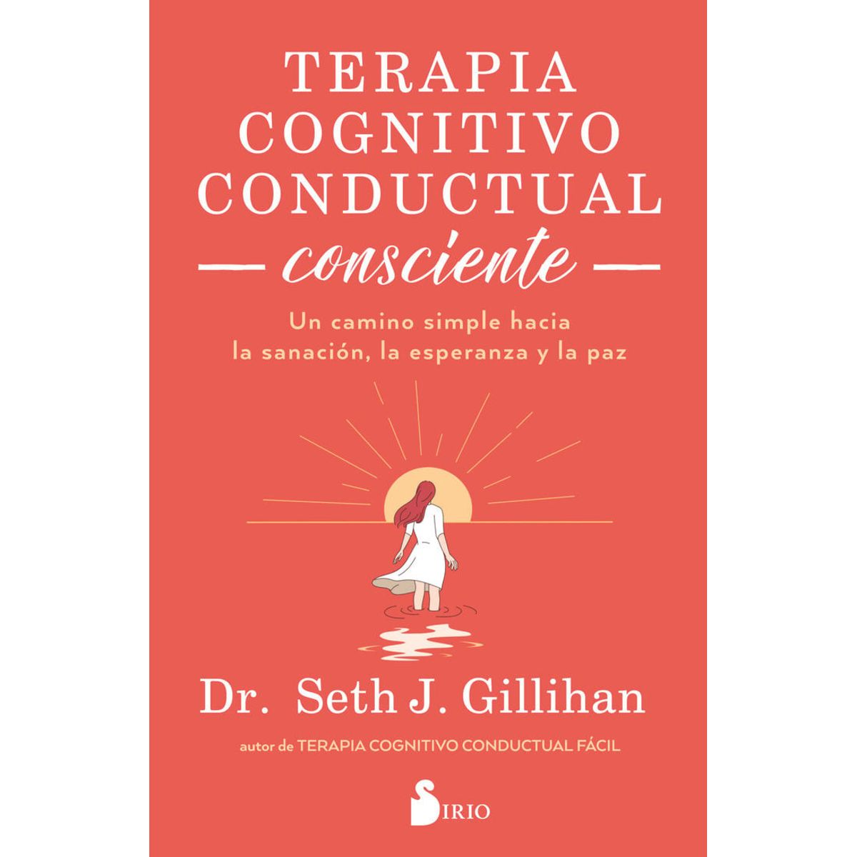 SIRIO EDITORIAL - Terapia cognitivo conductual consciente