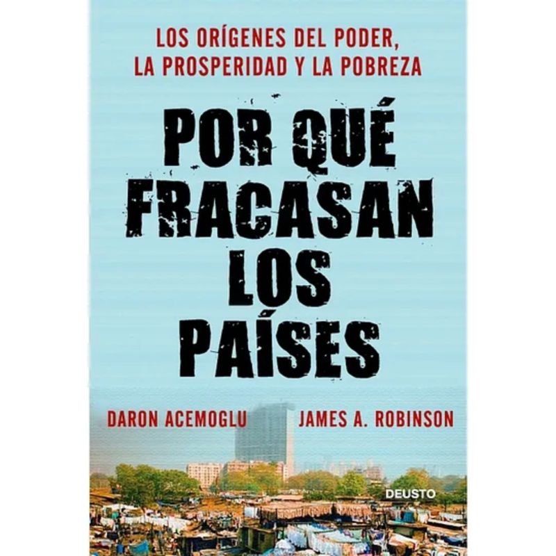 Deusto - Por Que Fracasan Los Pasises