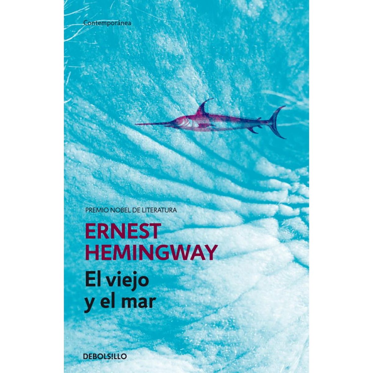 PENGUIN RANDOM HOUSE - LIBRO VIEJO Y EL MAR, EL