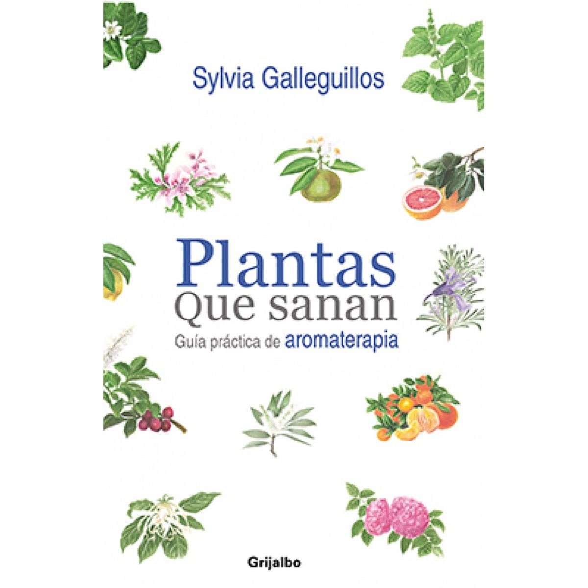 PENGUIN RANDOM HOUSE - LIBRO Plantas que sanan