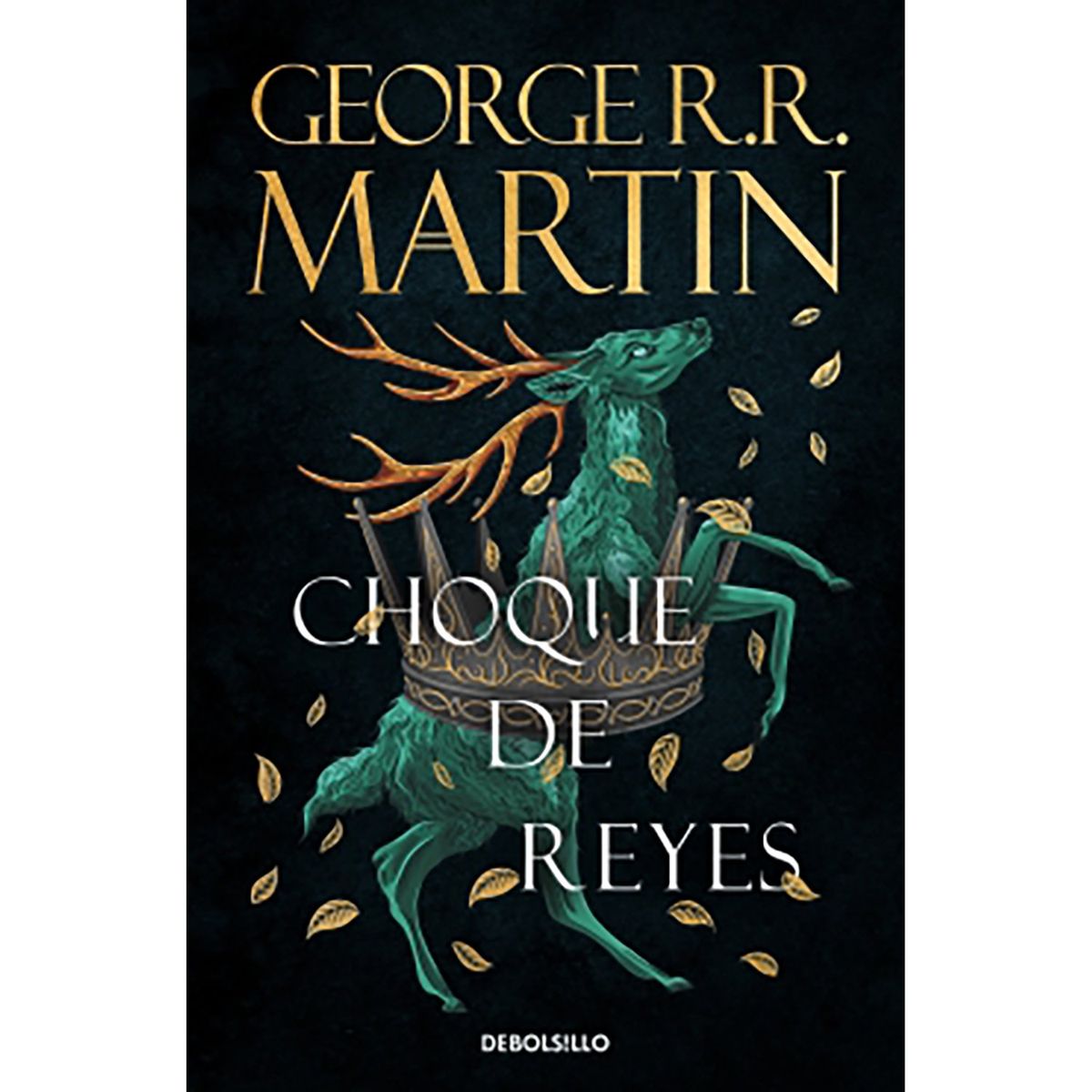 PENGUIN RANDOM HOUSE - Libro Choque De Reyes (Canción De Hielo Y Fuego 2) Penguin Random House