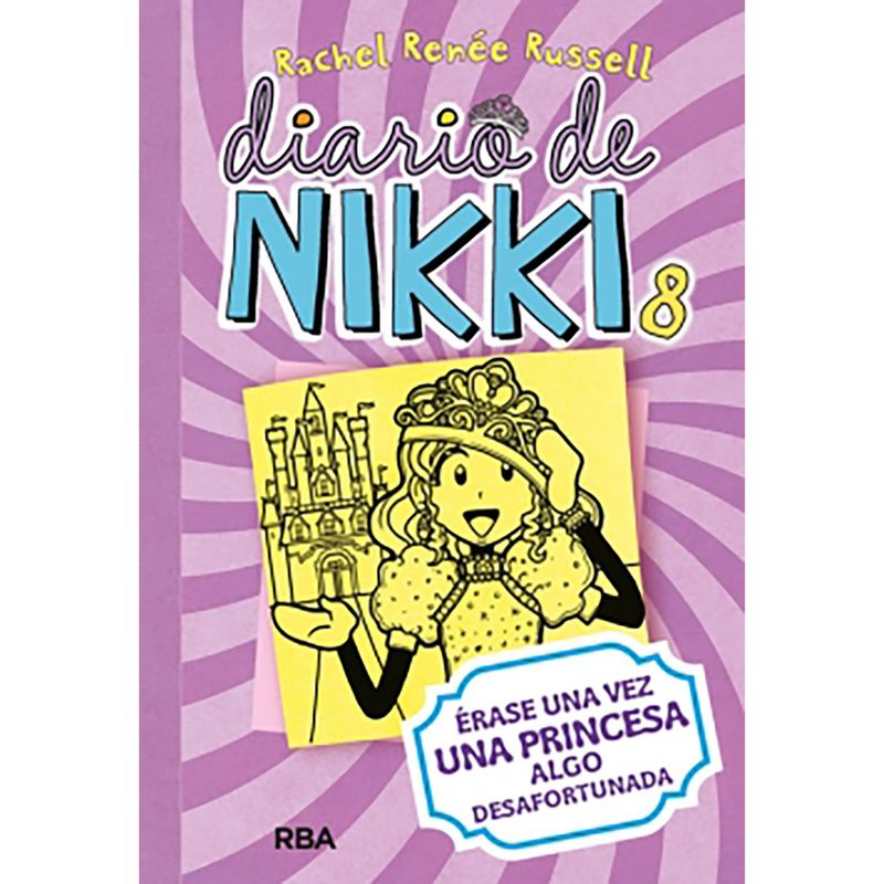 PENGUIN RANDOM HOUSE - LIBRO Diario de Nikki 8: Érase una vez una princesa algo