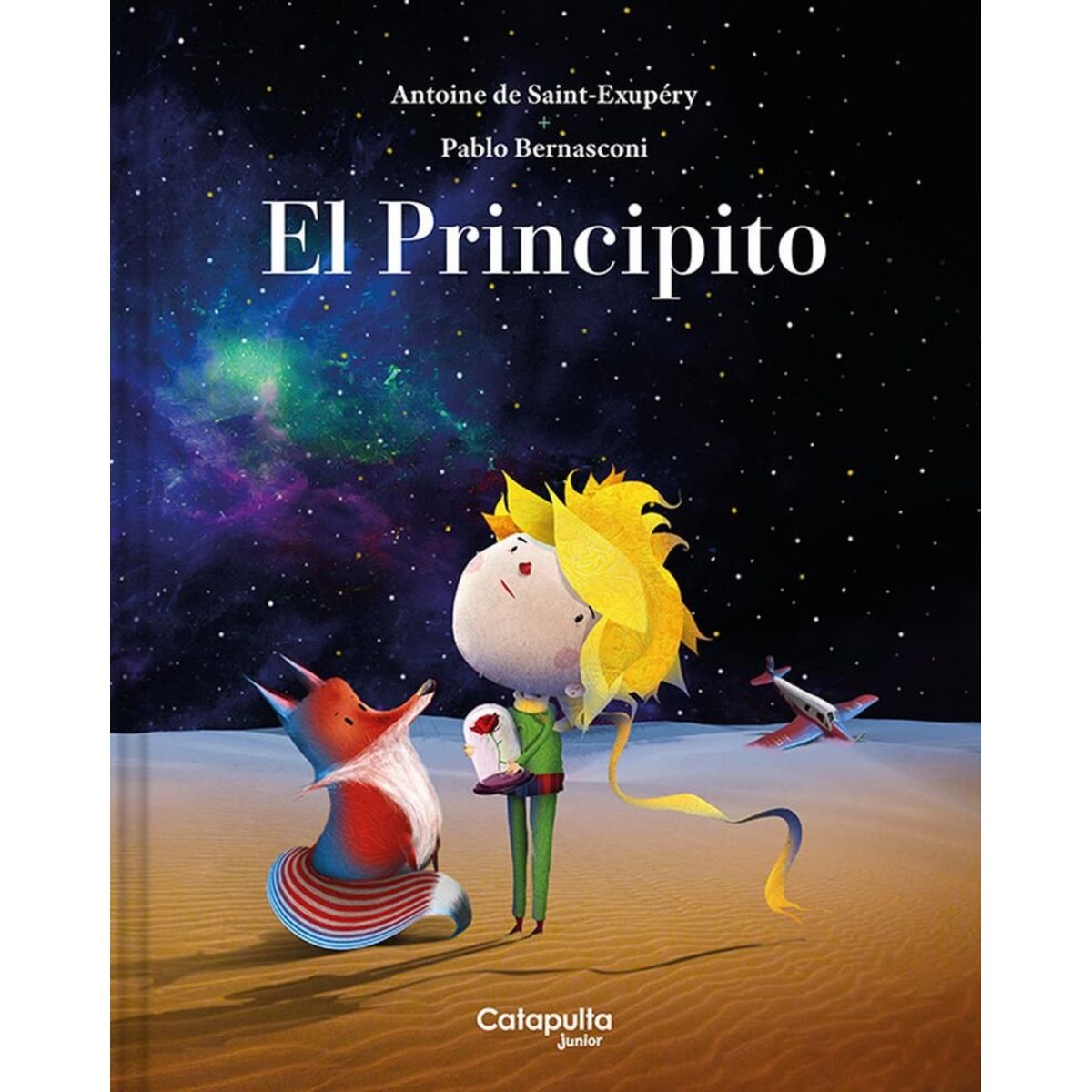 CATAPULTA - El principito by Pablo Bernasconi - Tapa dura - Catapulta