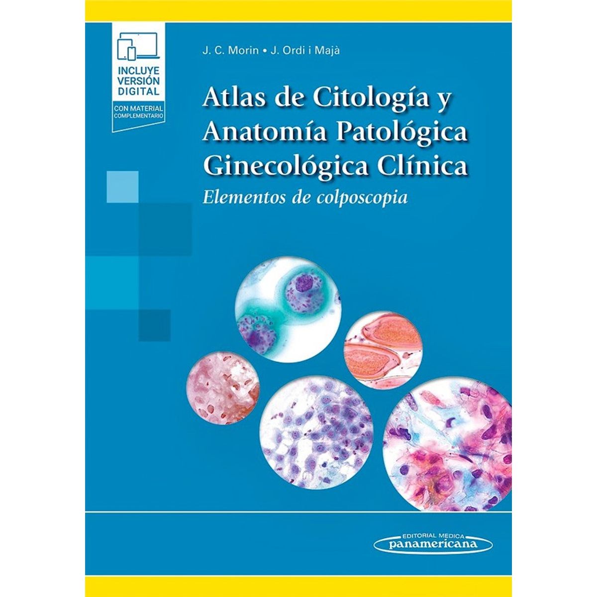 EDITORIAL MEDITERRANEO - Libro Atlas Citología y Anatomía Pat Ginecológica Clin. 2Ed.