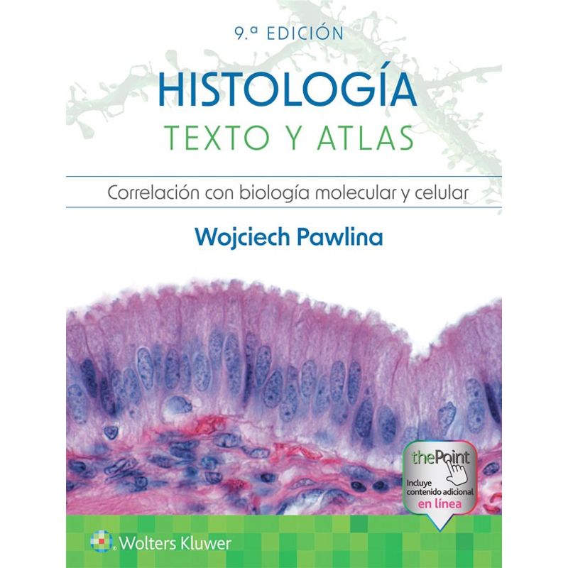 EDITORIAL MEDITERRANEO - Libro Histologia. Texto Y Atlas 9Ed.