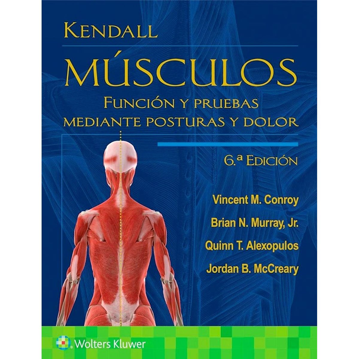EDITORIAL MEDITERRANEO - Libro Musculos. Funcion Y Pruebas Mediante Post