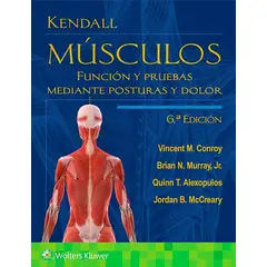 EDITORIAL MEDITERRANEO - Libro Musculos. Funcion Y Pruebas Mediante Postura Y Dolor 6Ed.