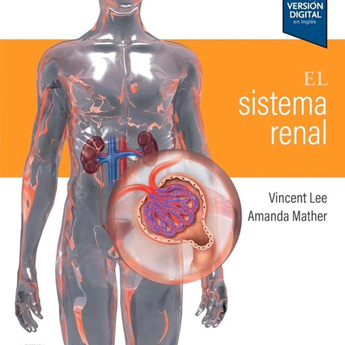 EDITORIAL MEDITERRANEO - Libro El Sistema Renal 3Ed.