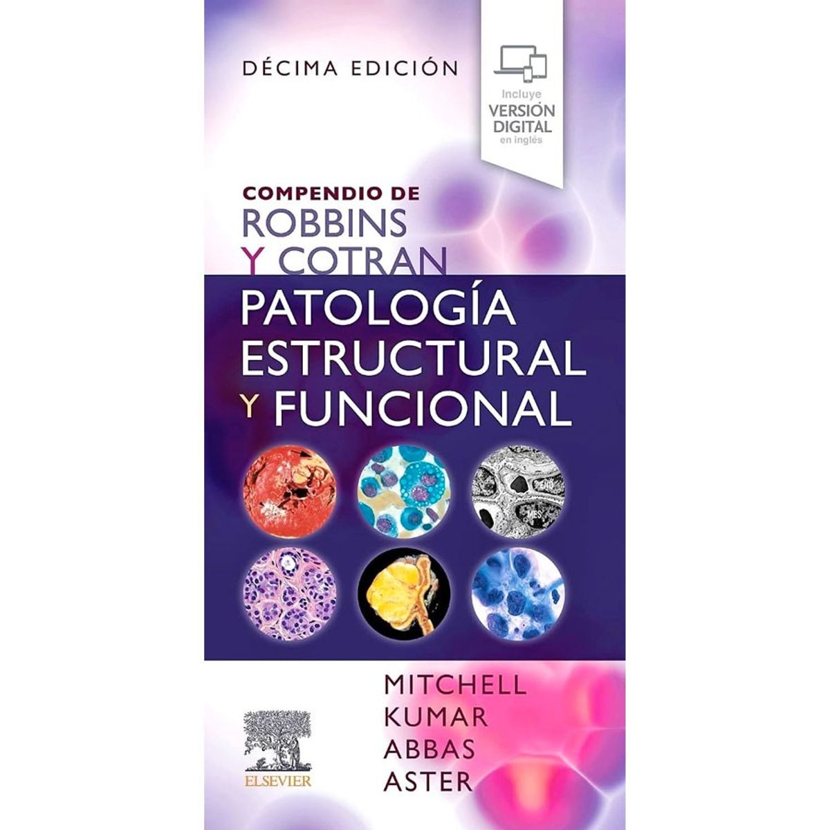 EDITORIAL MEDITERRANEO - Compendio De Robbins Y Cotran. Pat Estruct y Func