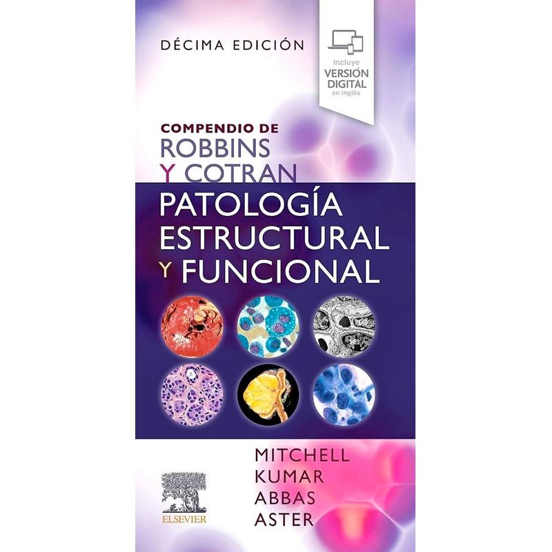 EDITORIAL MEDITERRANEO - Compendio De Robbins Y Cotran. Pat Estruct y Func