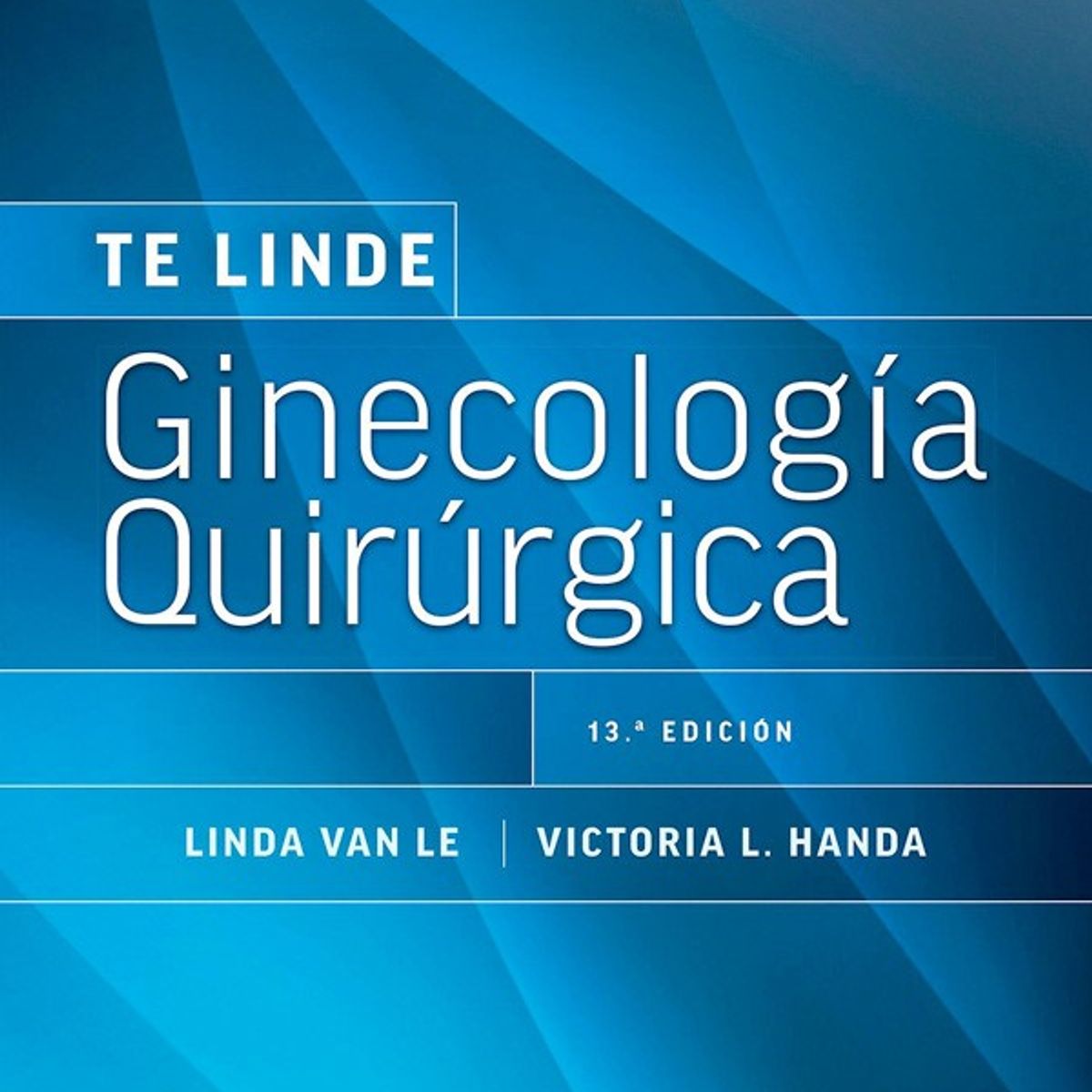 EDITORIAL MEDITERRANEO - Libro Ginecologia Quirurgica 13Ed