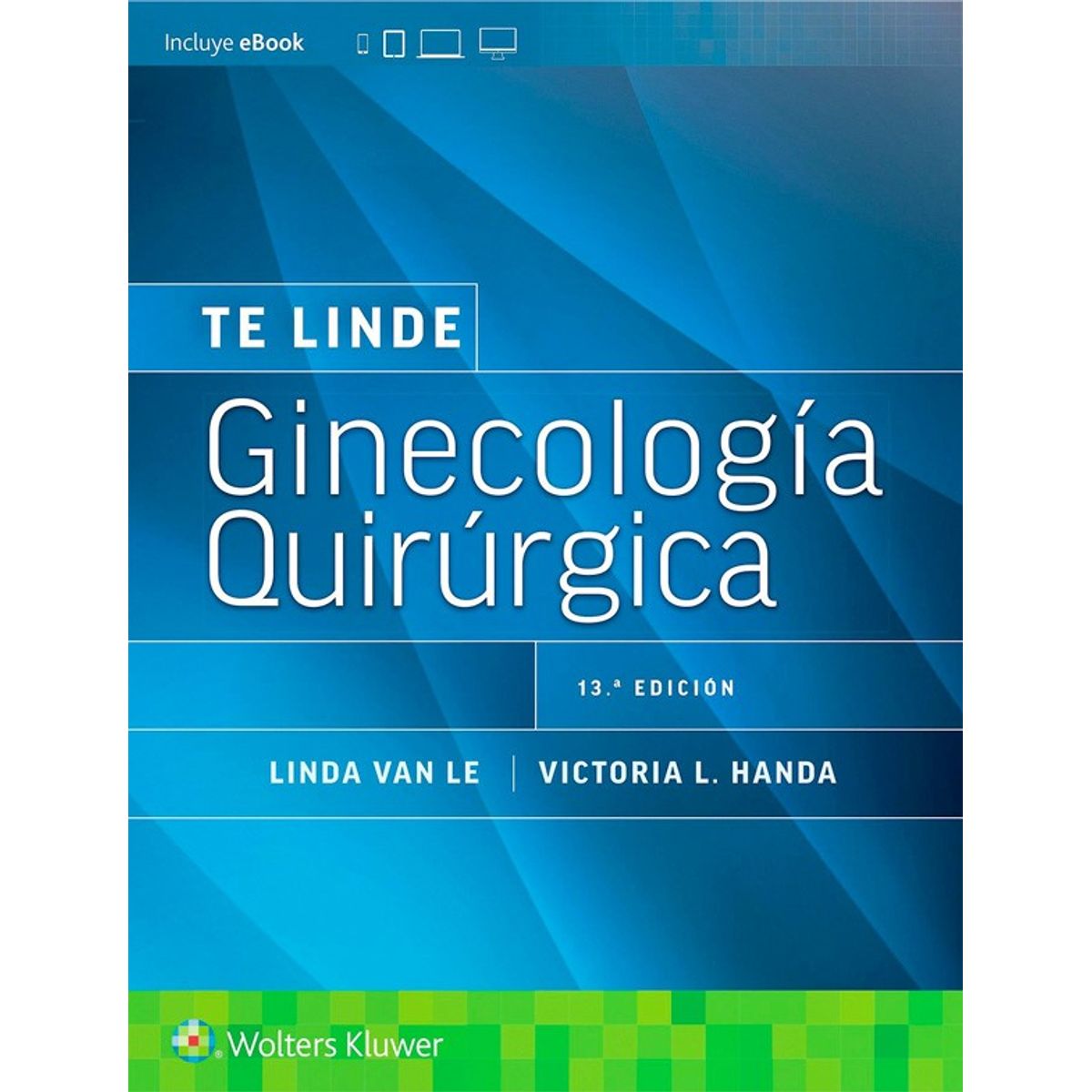 EDITORIAL MEDITERRANEO - Libro Ginecologia Quirurgica 13Ed