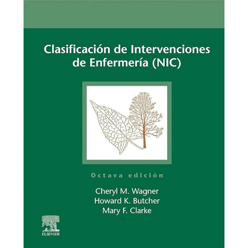 EDITORIAL MEDITERRANEO - Libro Clasificacion De Intervenciones De Enfermeria (Nic)  8ª Ed.