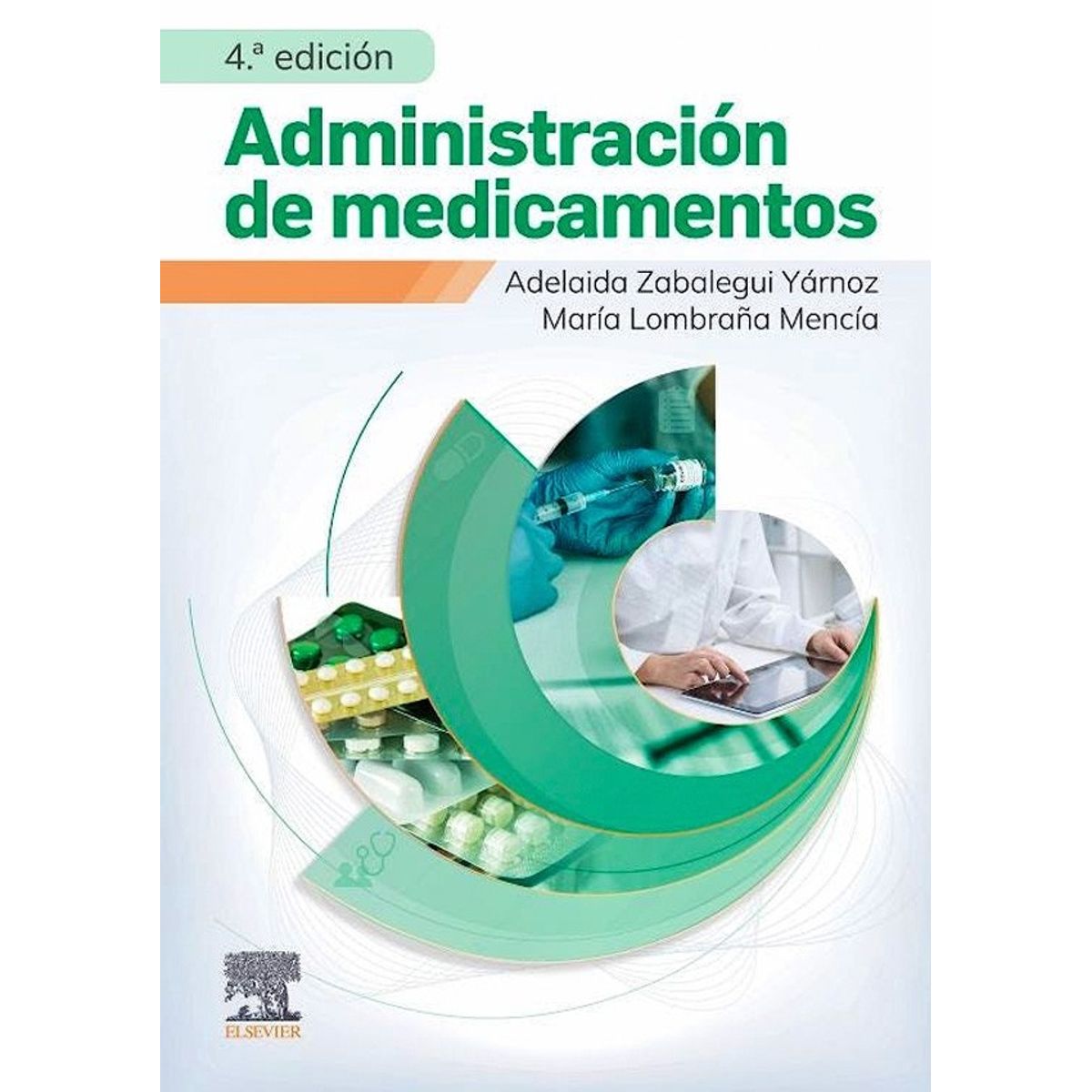 EDITORIAL MEDITERRANEO - Libro Administracion De Medicamentos Y Calculo De Dosis 4Ed.