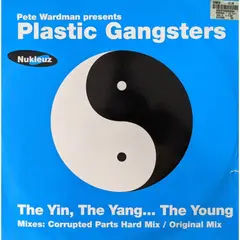 GENERICO - Pete Wardman Presents Plastic Gangsters The Yin The Yang