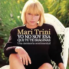 HITWAY MUSIC - MARI TRINI - YO NO SOY ESA QUE TU TE IMAGINAS UNA MEMORIA SENTIMENTAL - VINILO