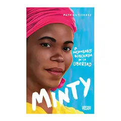 TOP10BOOKS - LIBRO MINTY, LA INALCANSABLE BÚSQUEDA DE LA LIBERTAD / CATAPULTA EDITORES / REC