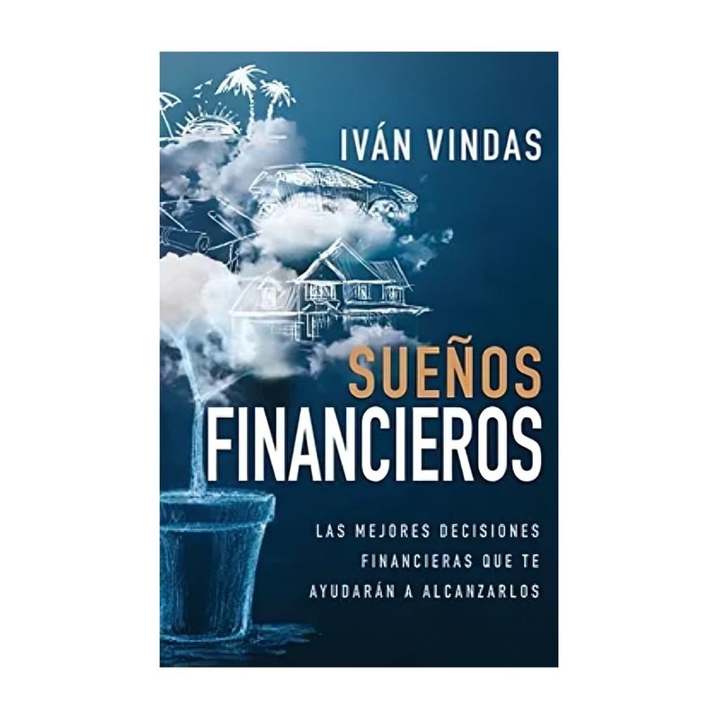 TOP10BOOKS - LIBRO SUEÑOS FINANCIEROS / WHITAKER HOUSE / IVAN VINDAS