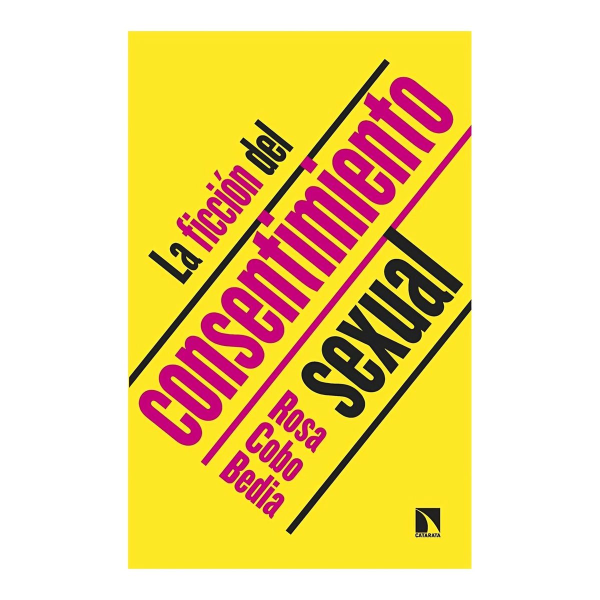 TOP10BOOKS - LIBRO La Ficción Del Consentimiento s e x u a l