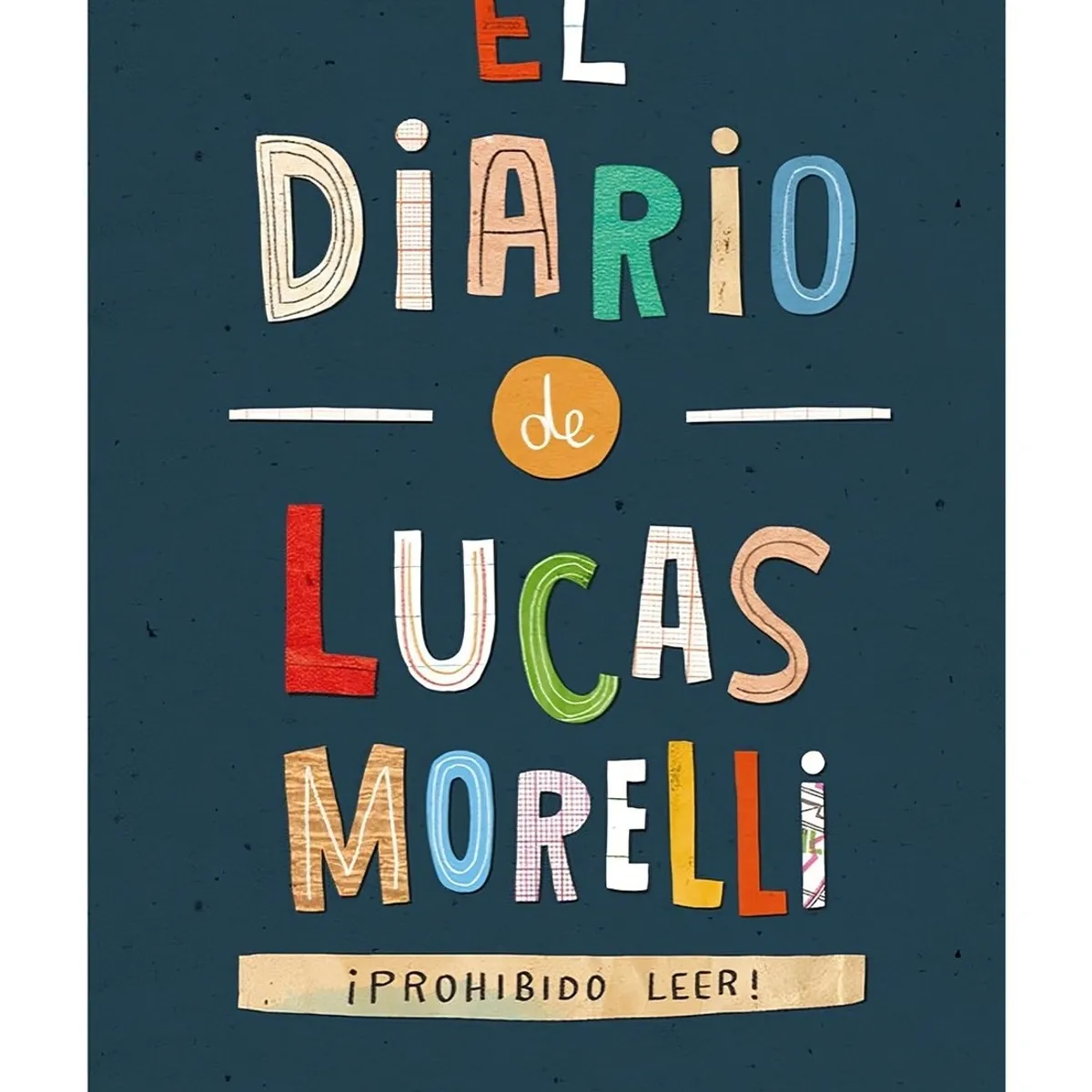 TOP10BOOKS - LIBRO El Diario De Lucas Morelli - El Diario De Lucas Morelli