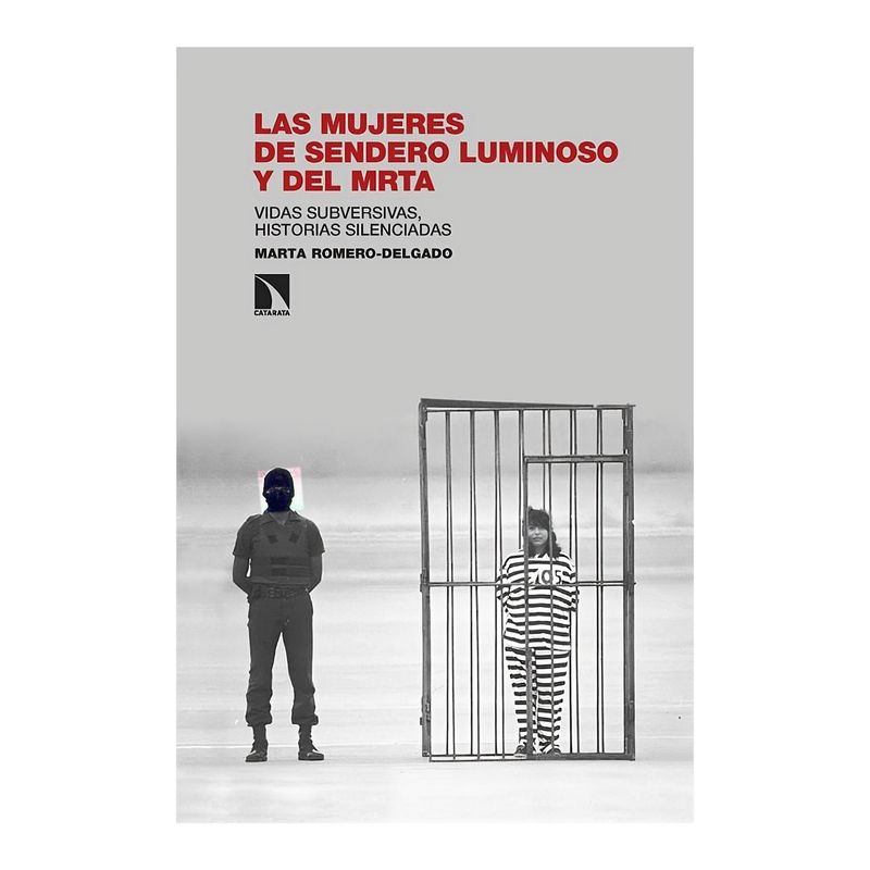 TOP10BOOKS - LIBRO LAS MUJERES DE SENDERO LUMINOSO Y DEL MRTA / CATARATA / MARTA ROMERO-DELG