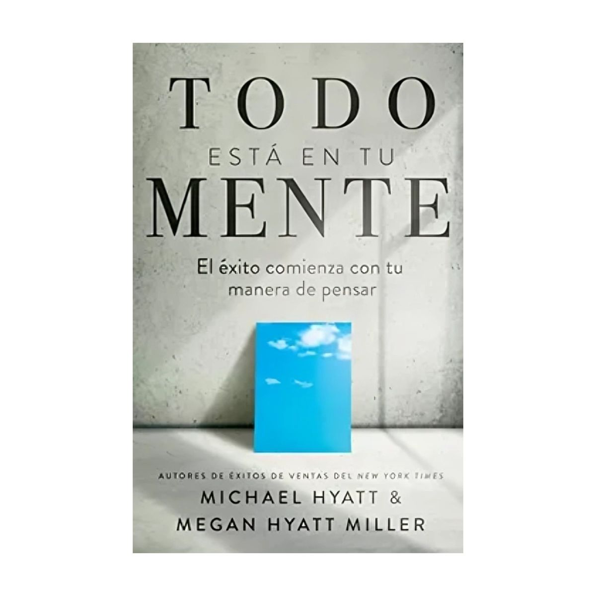 TOP10BOOKS - LIBRO Todo Esta En Tu Mente - Todo Esta En Tu Mente