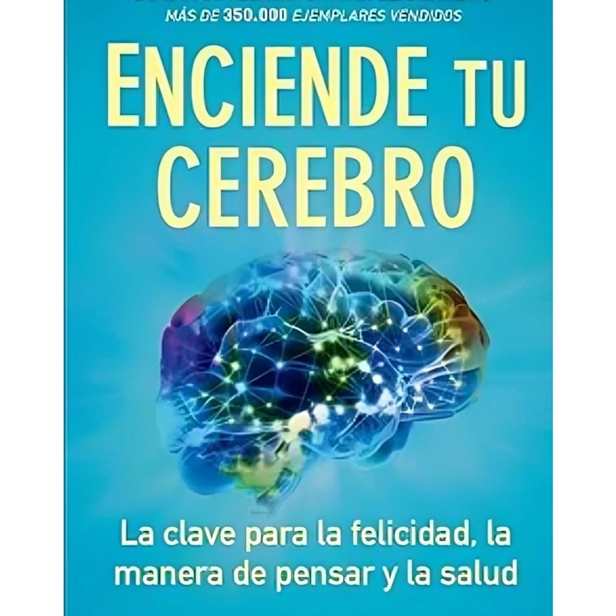 TOP10BOOKS - LIBRO Enciende Tu Cerebro - Enciende Tu Cerebro