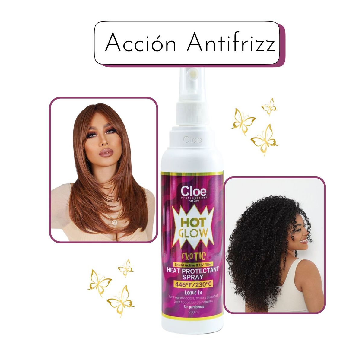 CLOE - Protector Térmico Cloe Hot Glow Exotic 250ml Aroma a Frutas Suavidad