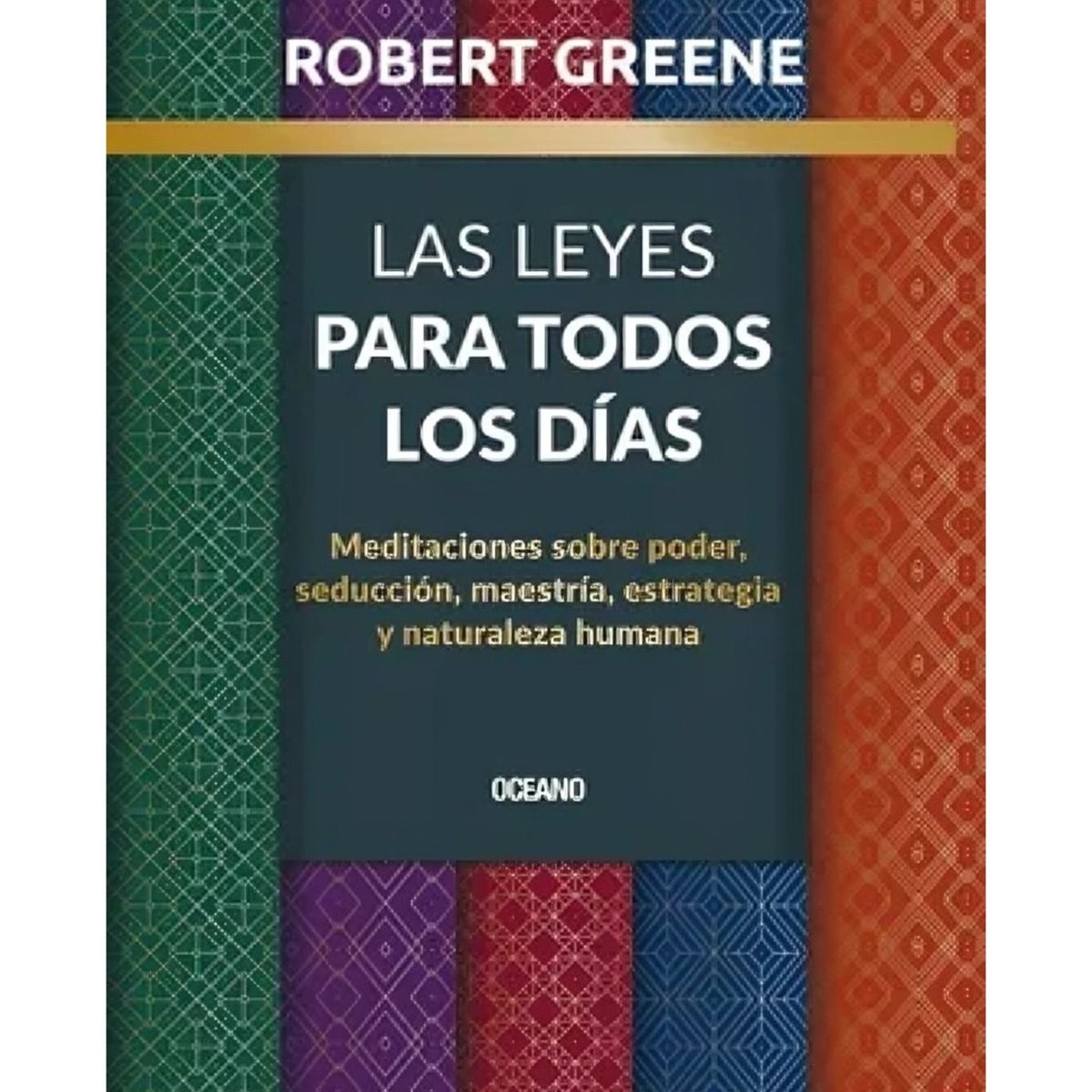 TOP10BOOKS - LIBRO Las Leyes Para Todos Los Dias - Las Leyes Para Todos Los Dias