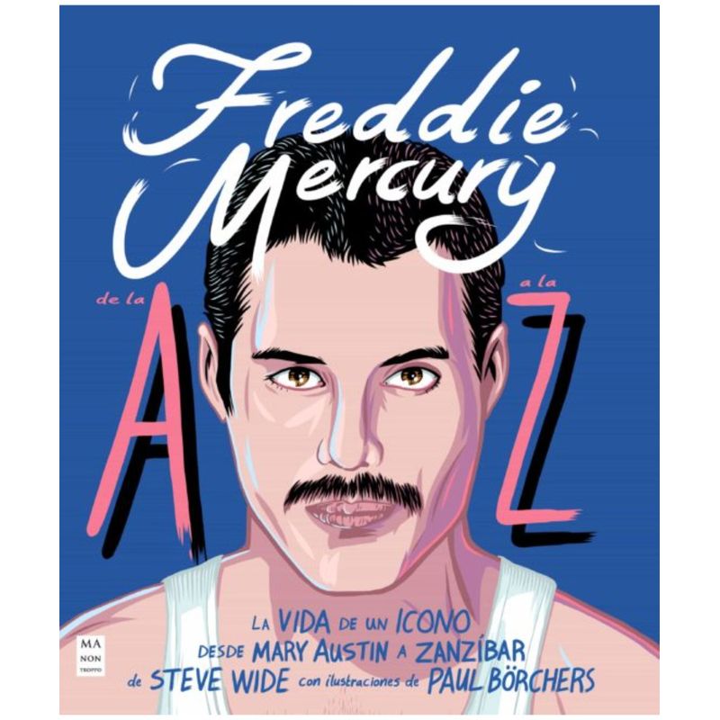 EDITORIAL CATALONIA - FREDDIE MERCURY DE LA A A LA Z