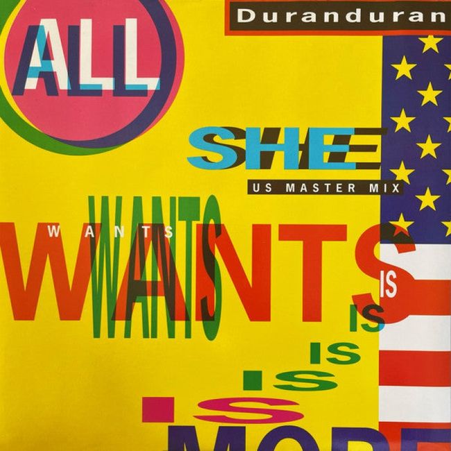 GENERICO - Duranduran  All She Wants Is US Master Mix Vinilo VG+
