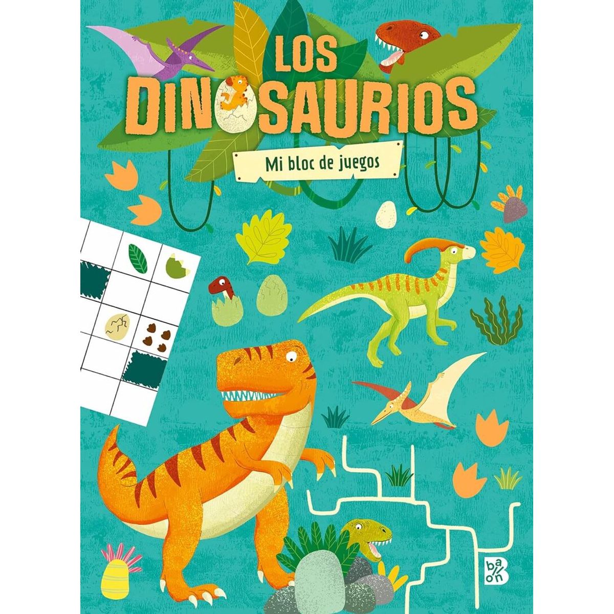 BALLON - Los dinosaurios. Mi bloc de juegos
