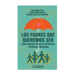 TOP10BOOKS - LIBRO Los Padres Que Queremos Ser - Los Padres Que Queremos Ser