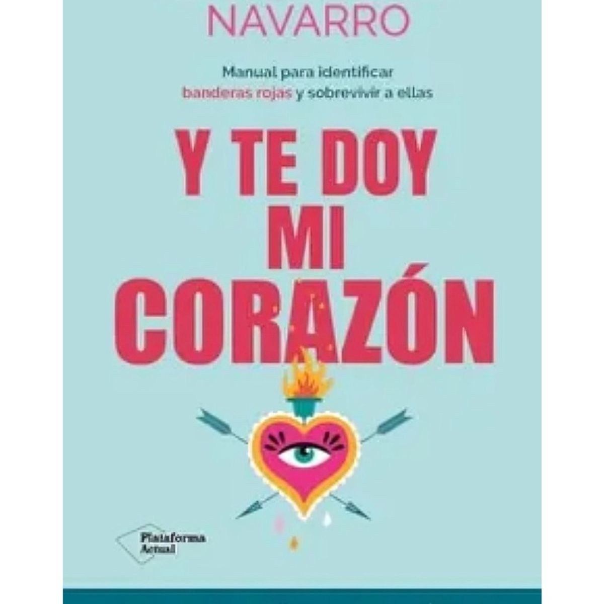 TOP10BOOKS - LIBRO Y Te Doy Mi Corazon - Y Te Doy Mi Corazon