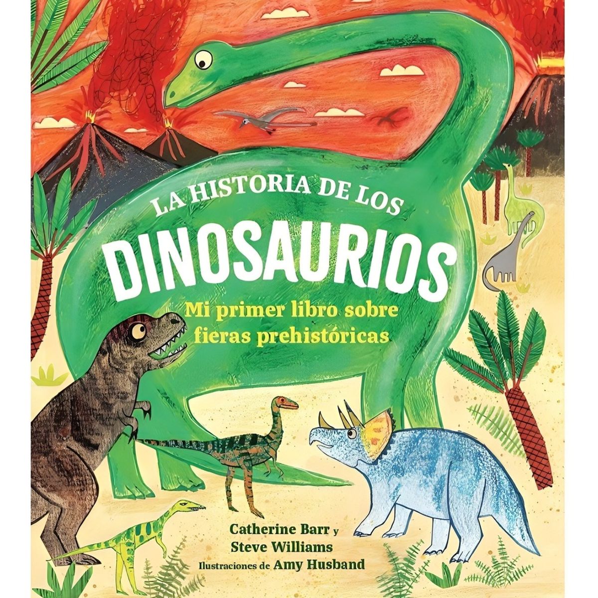TOP10BOOKS - LIBRO La Historia De Los Dinosaurios - La Historia De Los Dinosaurios