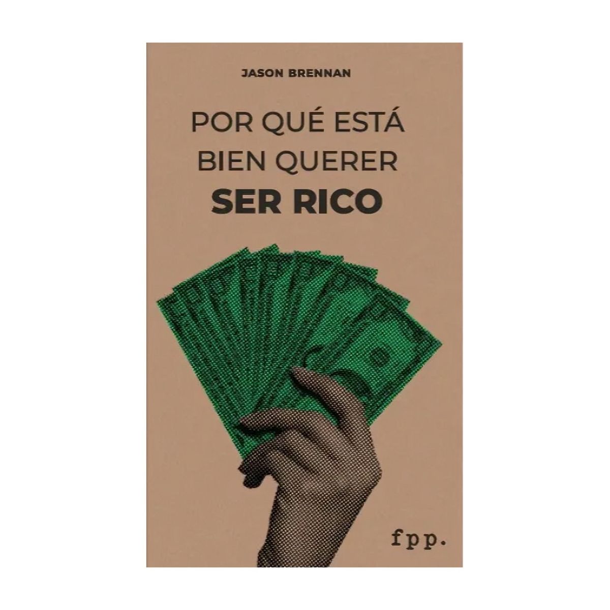 TOP10BOOKS - LIBRO Por Que Esta Bien Querer Ser Rico - Por Que Esta Bien Querer Ser Rico