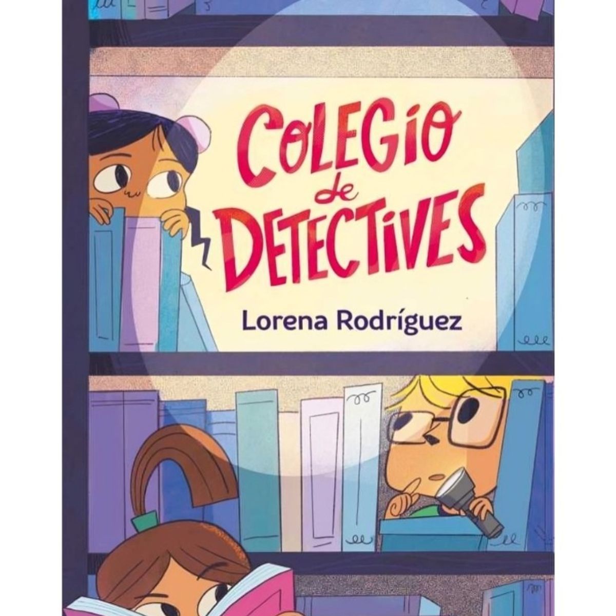 TOP10BOOKS - LIBRO COLEGIO DE DETECTIVES / ZIG - ZAG / LORENA RODRIGUEZ