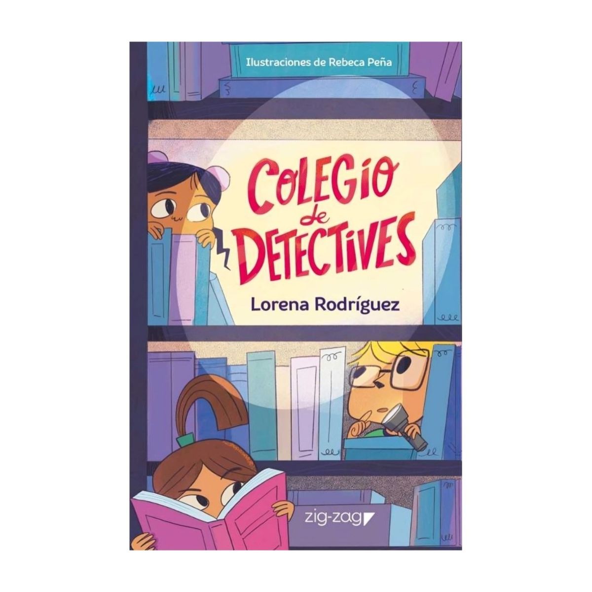 TOP10BOOKS - LIBRO COLEGIO DE DETECTIVES / ZIG - ZAG / LORENA RODRIGUEZ