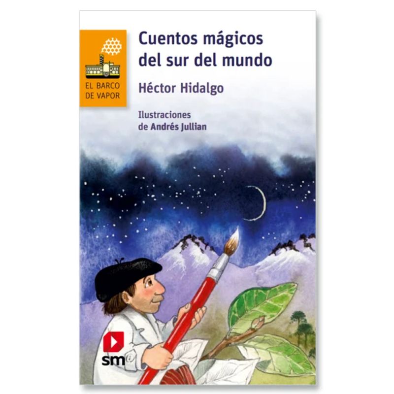 Ediciones SM - Cuentos Mágicos Del Sur Del Mundo